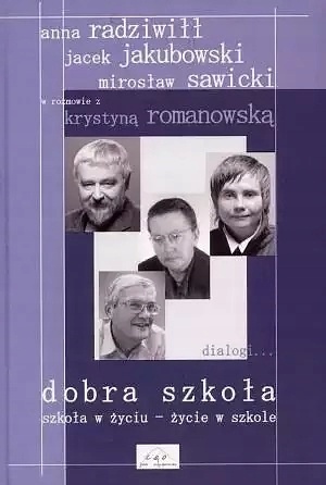 DOBRA SZKOŁA SZKOŁĄ W ŻYCIU ŻYCIE W SZKOLE 3 / 2014