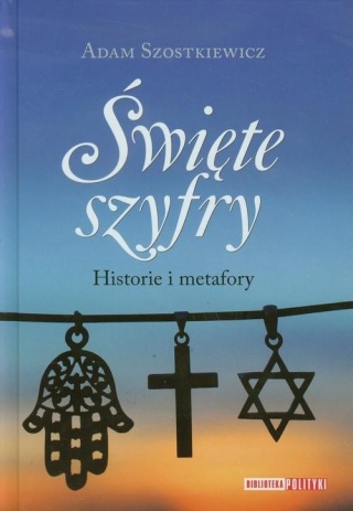 Święte szyfry Adam Szostkiewicz