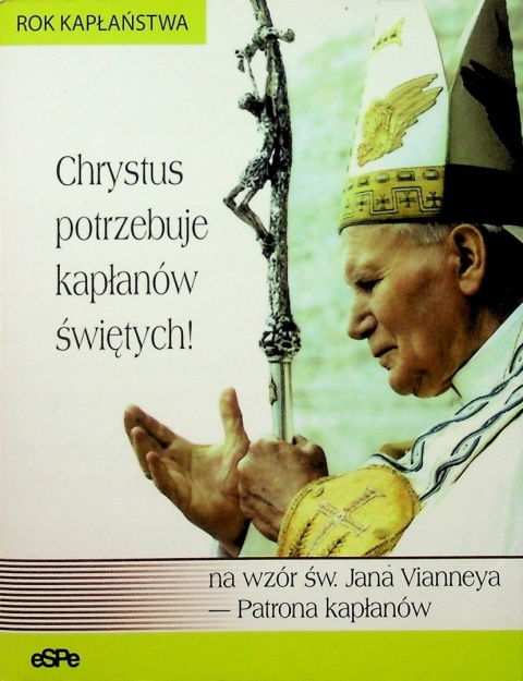 Chrystus potrzebuje kapłanów świętych AnnaMatusiakred